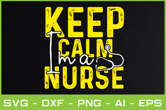 Keep Calm Nurse Graphics for Crafts