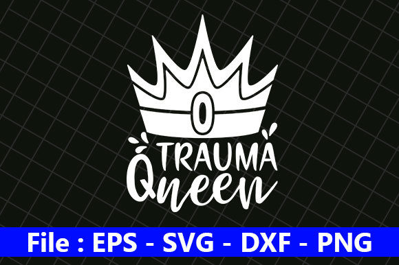 Nurse Design, Trauma Queen Graphics for Crafts