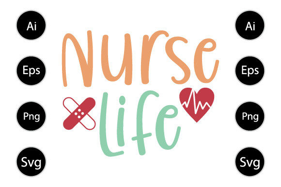 Nurse Life Typography: Graphics for Crafts