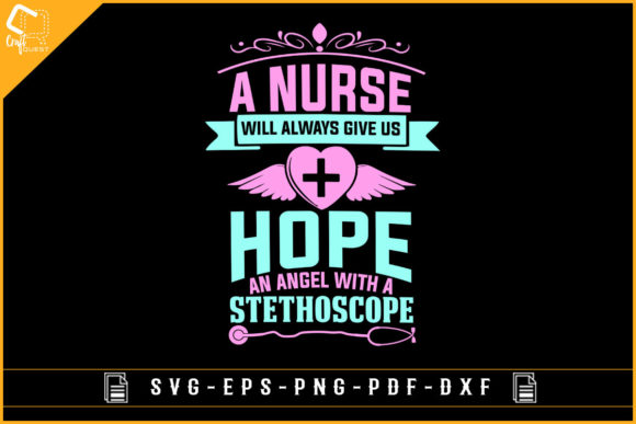Nurse Will Always Give Us Hope T-shirt Graphics for Crafts
