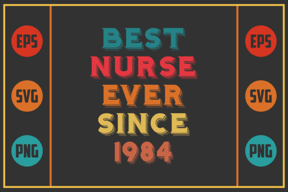 Reviewing Best Nurse Ever Since 1984 for Embroidery